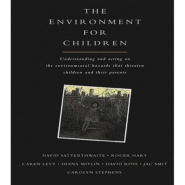 The Environment for Children, David Satterthwaite, et al