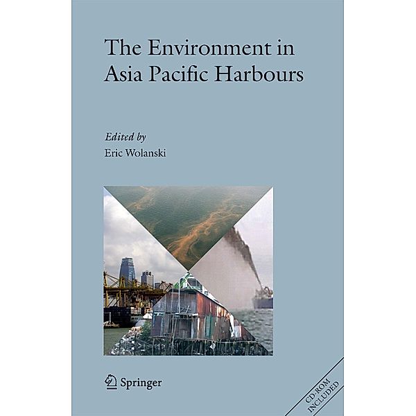 The Environment in Asia Pacific Harbours, w. CD-ROM