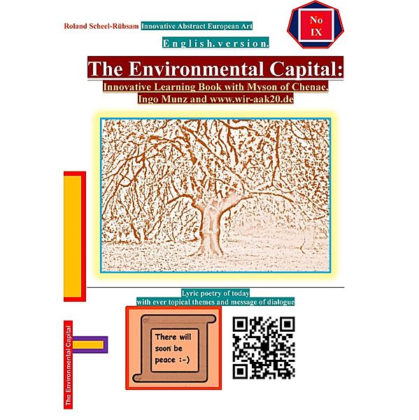 The Environmental Capital: Innovative Learning Book with Myson of Chenae, Ingo Munz and www.wir-aak20.de, Roland Scheel-Rübsam