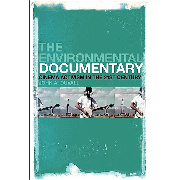 The Environmental Documentary, John A. Duvall