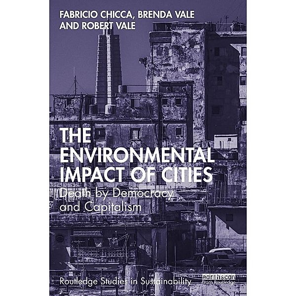 The Environmental Impact of Cities, Fabricio Chicca, Brenda Vale, Robert Vale