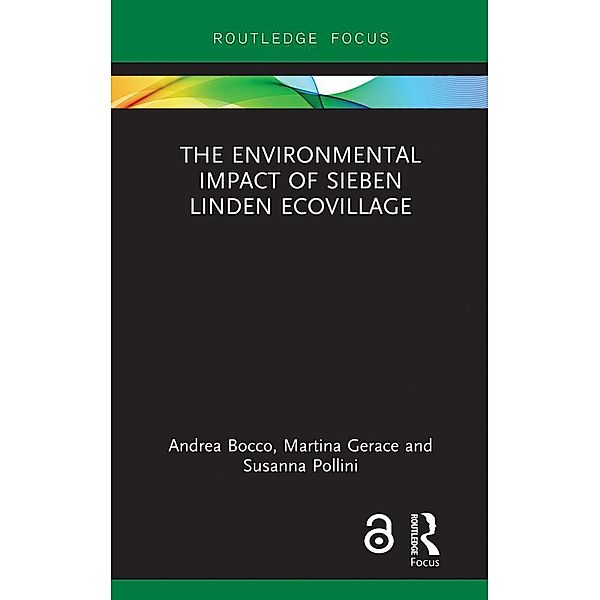 The Environmental Impact of Sieben Linden Ecovillage, Andrea Bocco, Martina Gerace, Susanna Pollini
