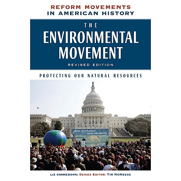 The Environmental Movement, Revised Edition, Liz Sonneborn