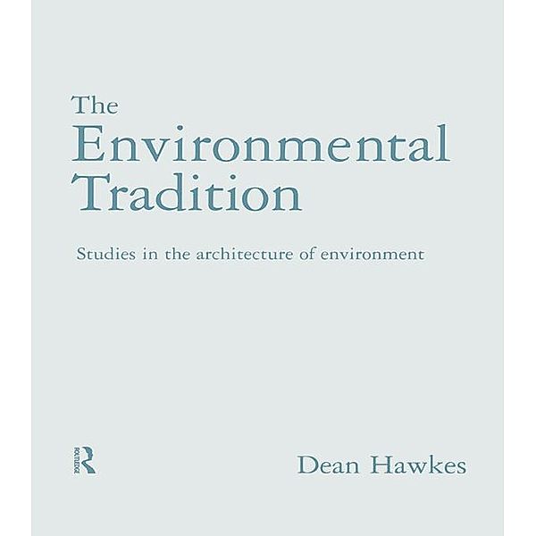 The Environmental Tradition, Dean Hawkes
