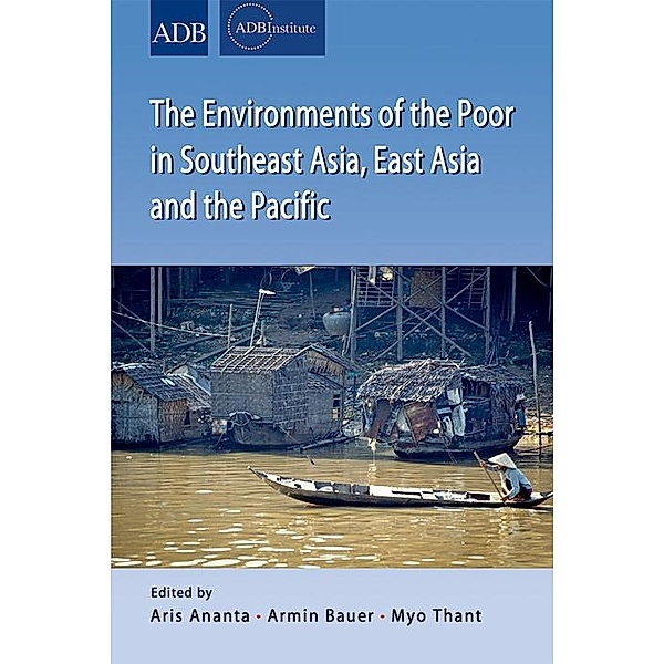 The Environments of the Poor in Southeast Asia, East Asia and the Pacific