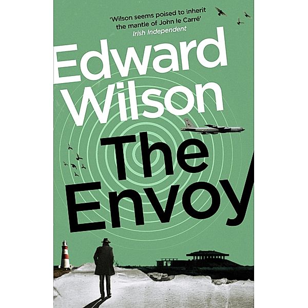 The Envoy / William Catesby Bd.1, Edward Wilson