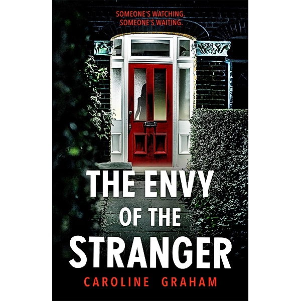 The Envy of the Stranger, Caroline Graham