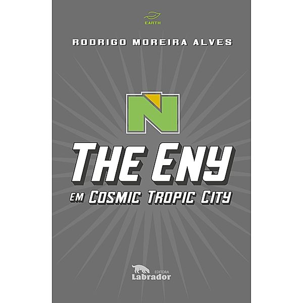 The Eny em Cosmic Tropic City, Rodrigo Moreira Alves