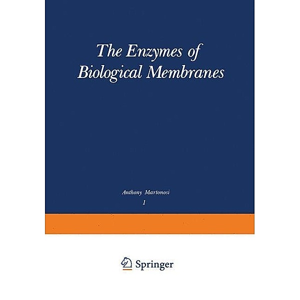 The Enzymes of Biological Membranes, Anthony N. Martonosi