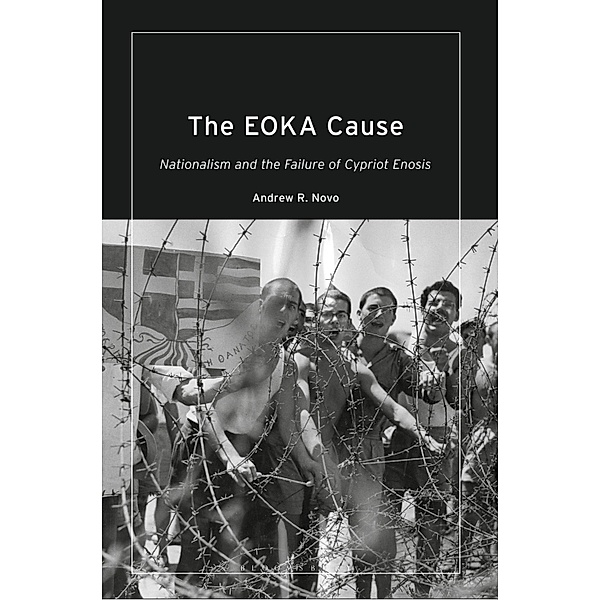 The EOKA Cause, Andrew R. Novo