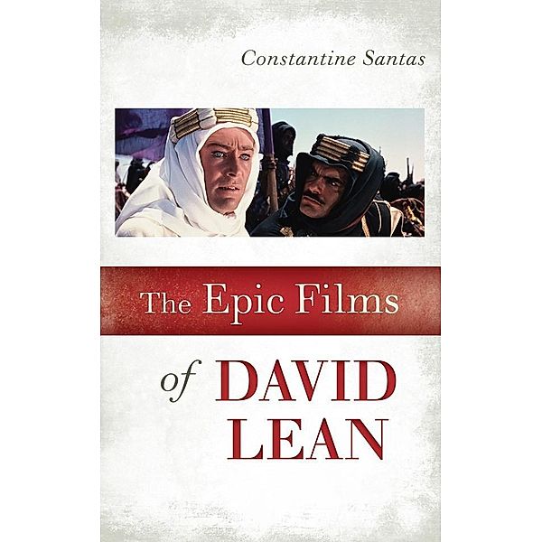 The Epic Films of David Lean, Constantine Santas