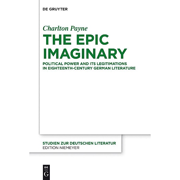 The Epic Imaginary / Studien zur deutschen Literatur Bd.197, Charlton Payne