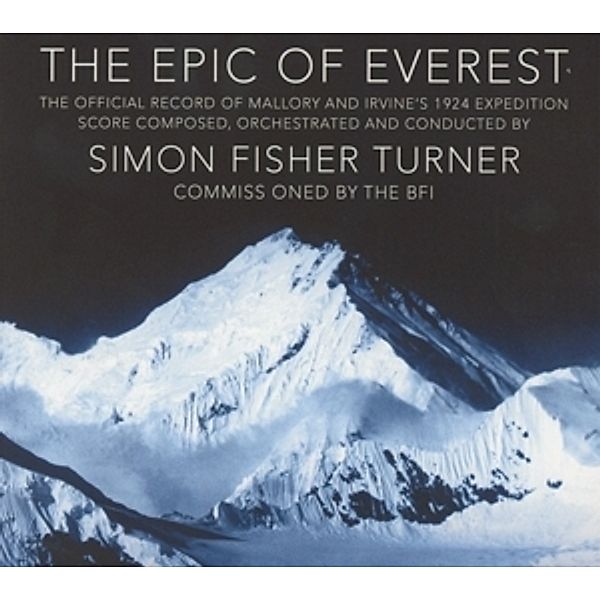 The Epic Of Everest, Simon Fisher Turner