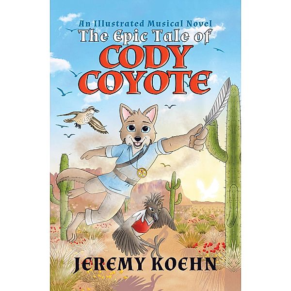 The Epic Tale of Cody Coyote, Jeremy Koehn