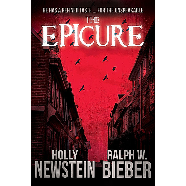 The Epicure, Ralph W. Bieber, Holly Newstein