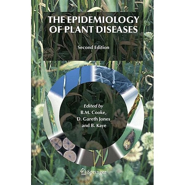 The Epidemiology of Plant Diseases