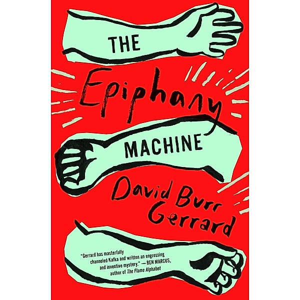 The Epiphany Machine, David Burr Gerrard
