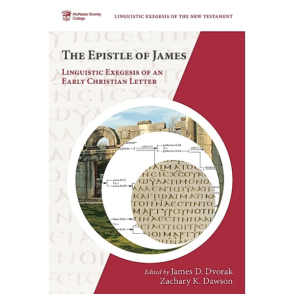 The Epistle of James / McMaster Linguistic Exegesis of the New Testament
