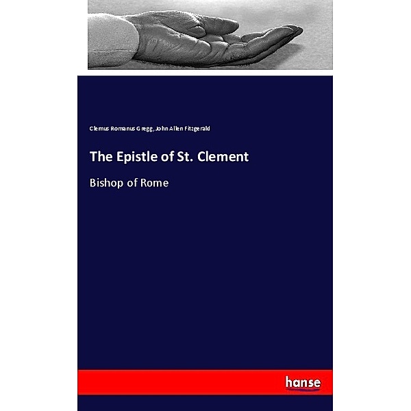 The Epistle of St. Clement, Clemus Romanus Gregg, John Allen Fitzgerald
