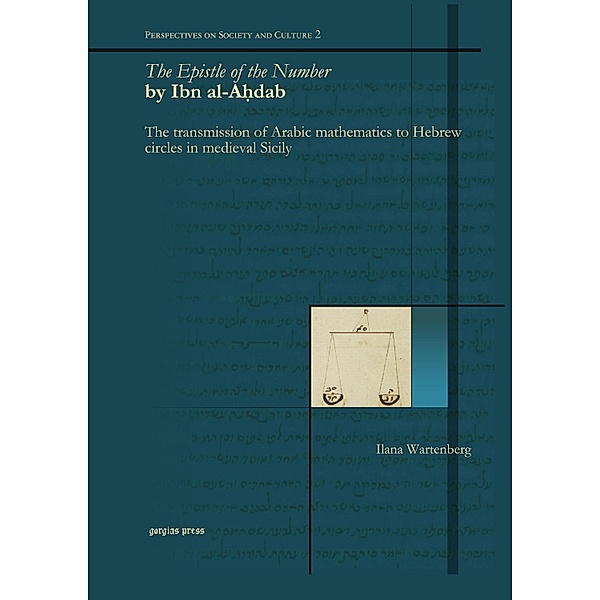 The Epistle of the Number by Ibn al-A¿dab, Ilana Wartenberg