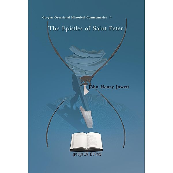 The Epistles of Saint Peter, John Henry Jowett