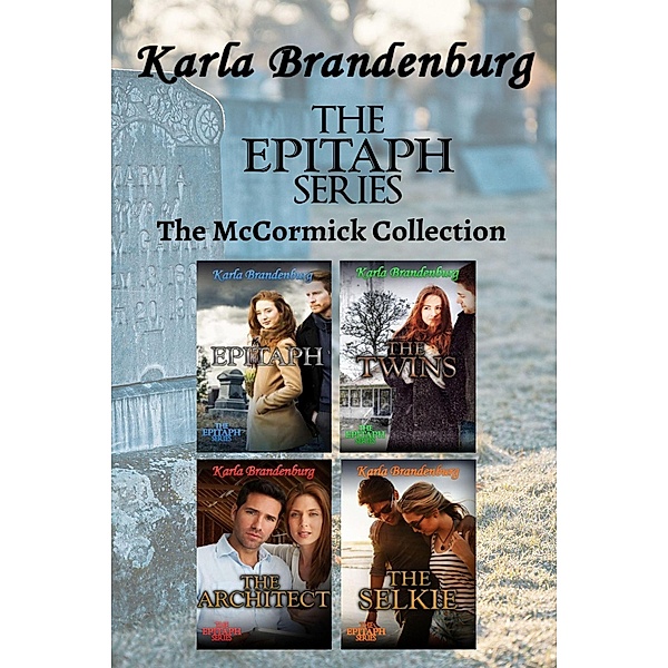 The Epitaph Series: The McCormick Collection / Epitaph, Karla Brandenburg