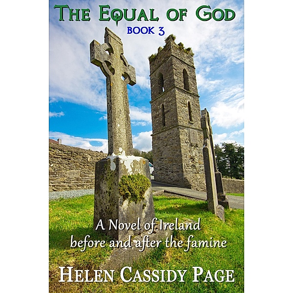 The Equal of God: Book 3, An Irish Family Historical Saga / The Equal of God, Helen Cassidy Page