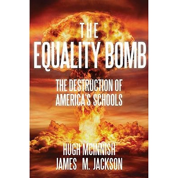 The Equality Bomb, Hugh McInnish, James M Jackson