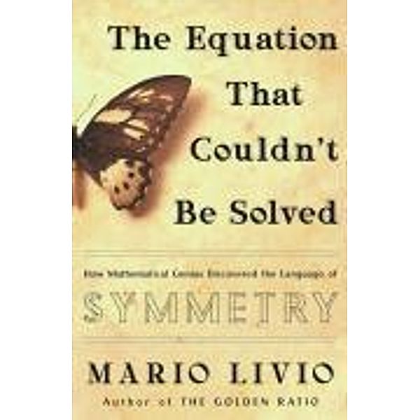 The Equation that Couldn't Be Solved, Mario Livio