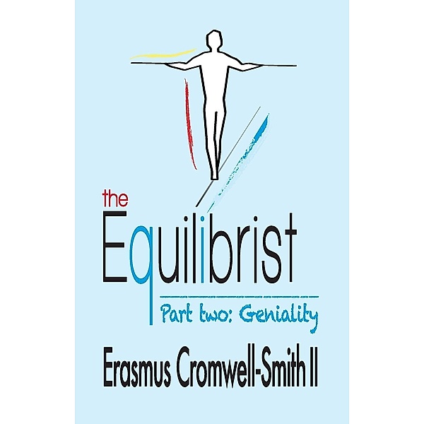 The Equilibrist II / The Equilibrist Bd.2, Erasmus Cromwell-Smith