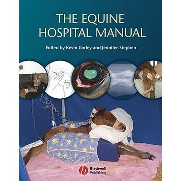 The Equine Hospital Manual, Jennifer Stephen