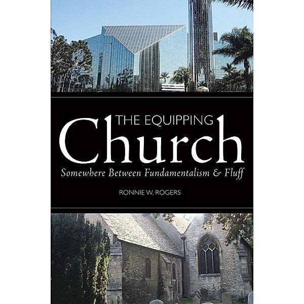 The Equipping Church, Ronnie W. Rogers