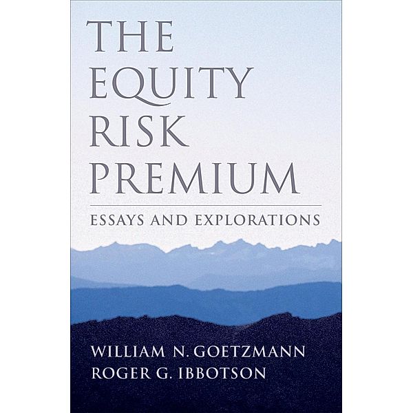 The Equity Risk Premium, William N. Goetzmann, Roger G. Ibbotson