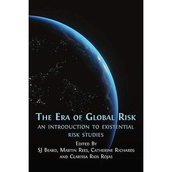 The Era of Global Risk, Sj Beard