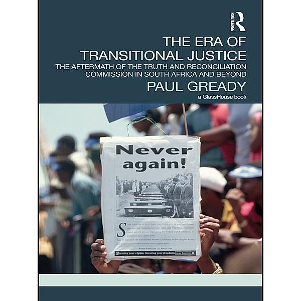 The Era of Transitional Justice, Paul Gready