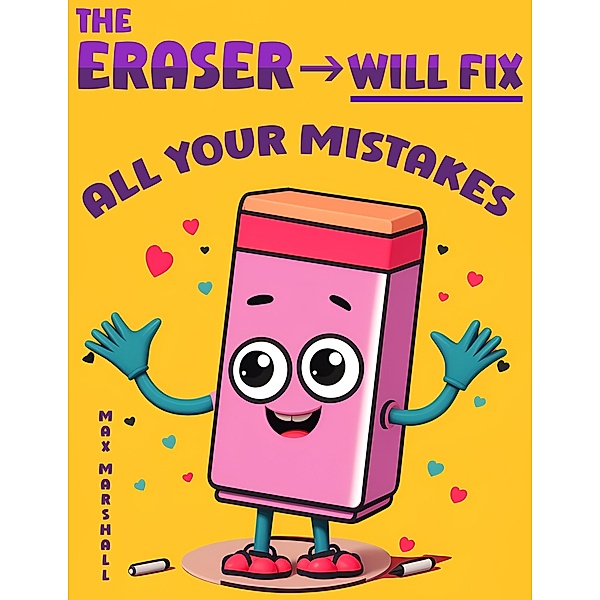 The Eraser Will Fix All Your Mistakes, Max Marshall