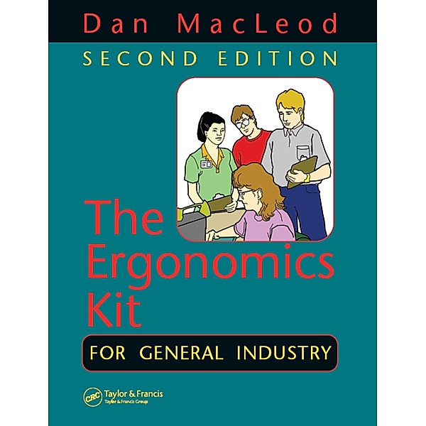 The Ergonomics Kit for General Industry, Dan Macleod