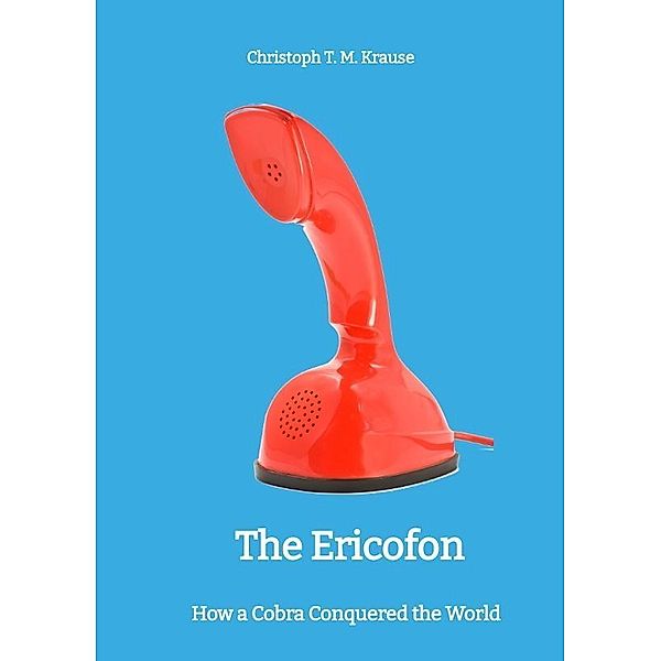 The Ericofon, Christoph T. M. Krause