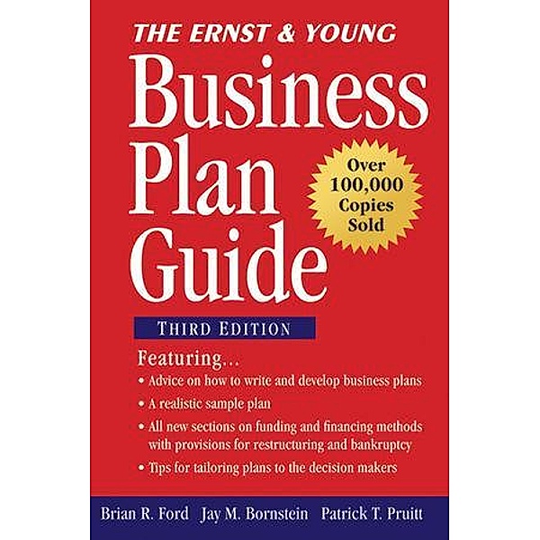 The Ernst & Young Business Plan Guide, Brian R. Ford, Jay M. Bornstein, Patrick Pruitt, Ernst & Young LLP