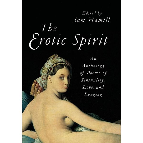The Erotic Spirit, Sam Hamill
