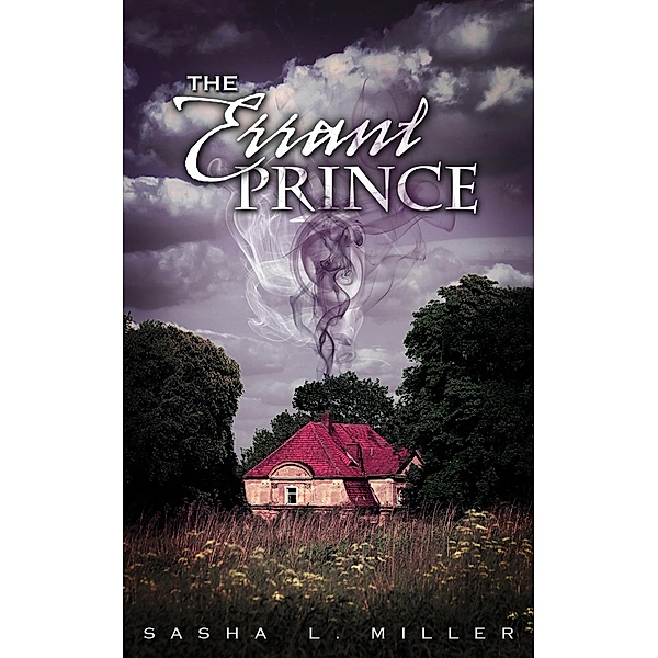 The Errant Prince, Sasha L. Miller