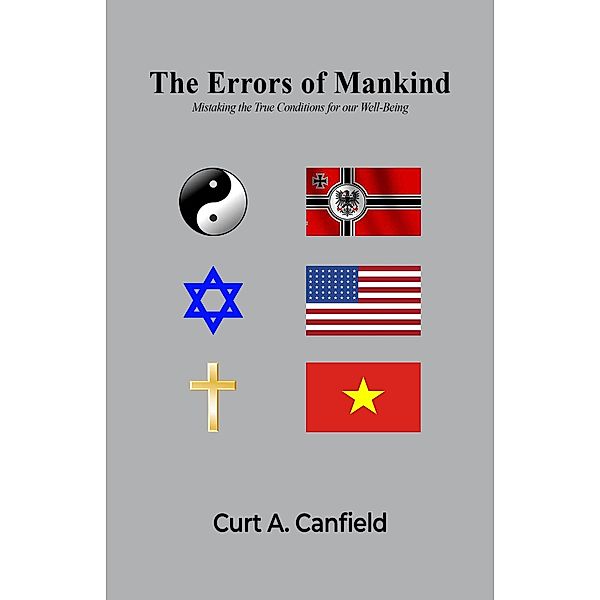 The Errors of Mankind, Curt A. Canfield