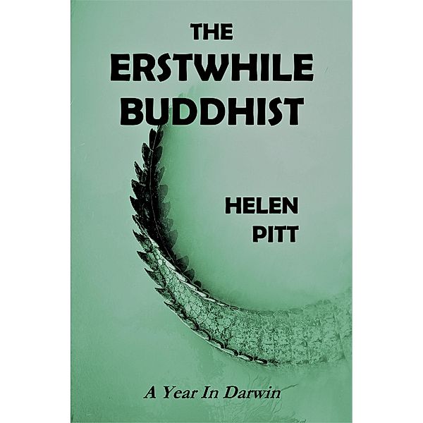 The Erstwhile Buddhist, Helen Pitt