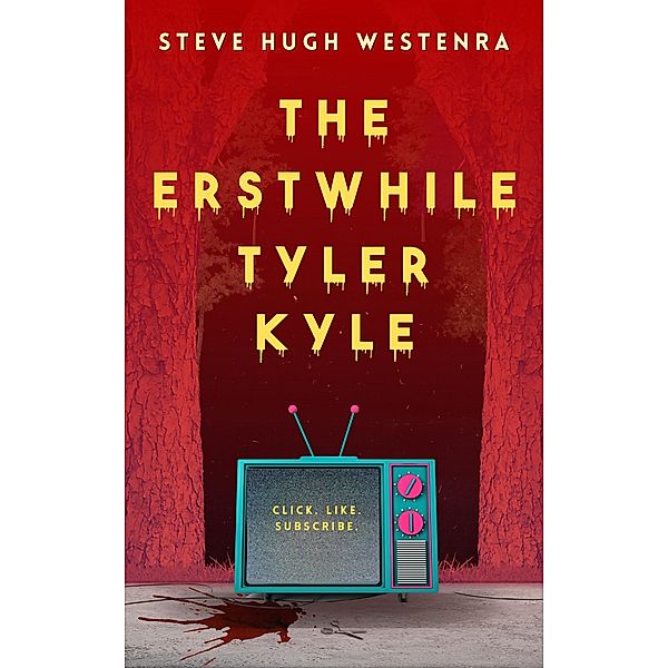 The Erstwhile Tyler Kyle, Steve Hugh Westenra