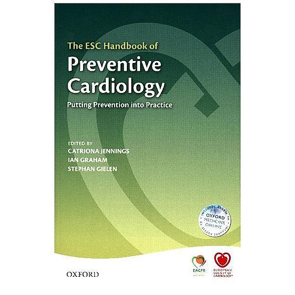 The ESC Handbook of Preventive Cardiology, Catriona Jennings, Ian Graham, Stephan Gielen