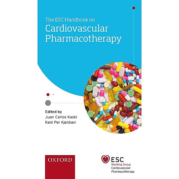 The ESC Handbook on Cardiovascular Pharmacotherapy / The European Society of Cardiology