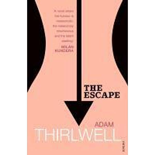The Escape, Adam Thirlwell