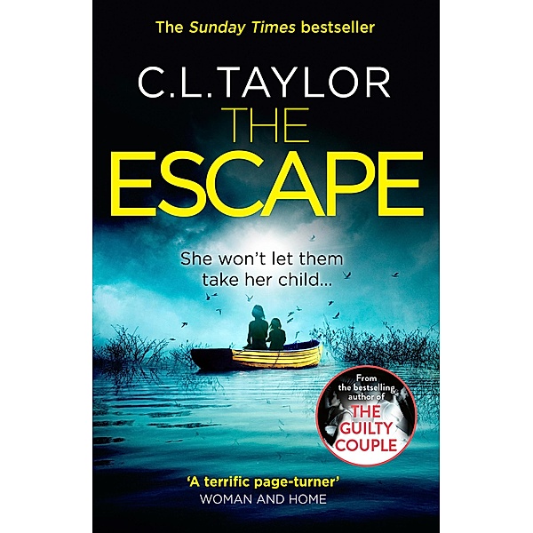 The Escape, C. L. Taylor