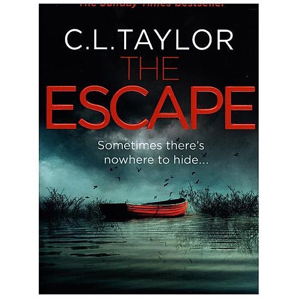 The Escape, C. L. Taylor