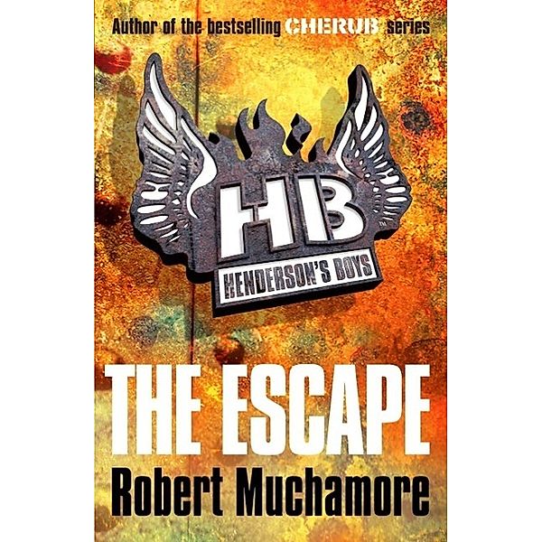 The Escape / Henderson's Boys Bd.1, Robert Muchamore